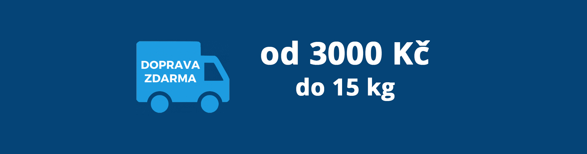 Doprava zdarma od 3000,- Kč do 15 kg